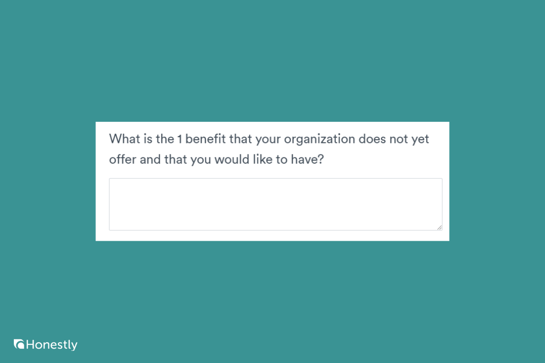 Employee Benefits Survey question 11 Employee Benefits Survey question 11