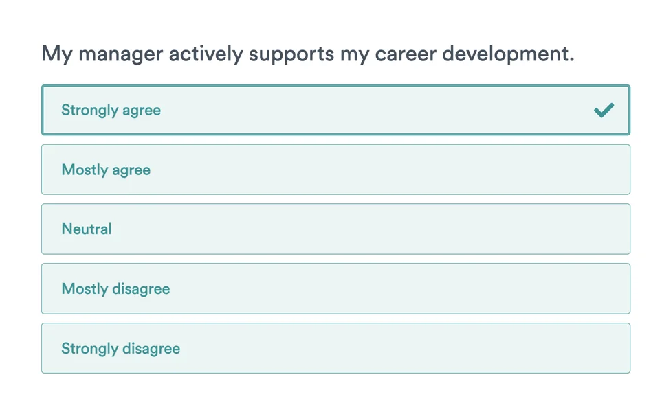 Validated survey question from the employee's perspective with a five-point answer scale